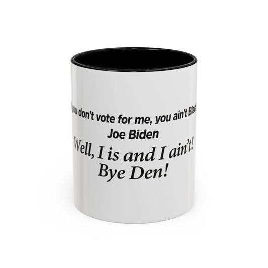 Bye Den! Mug