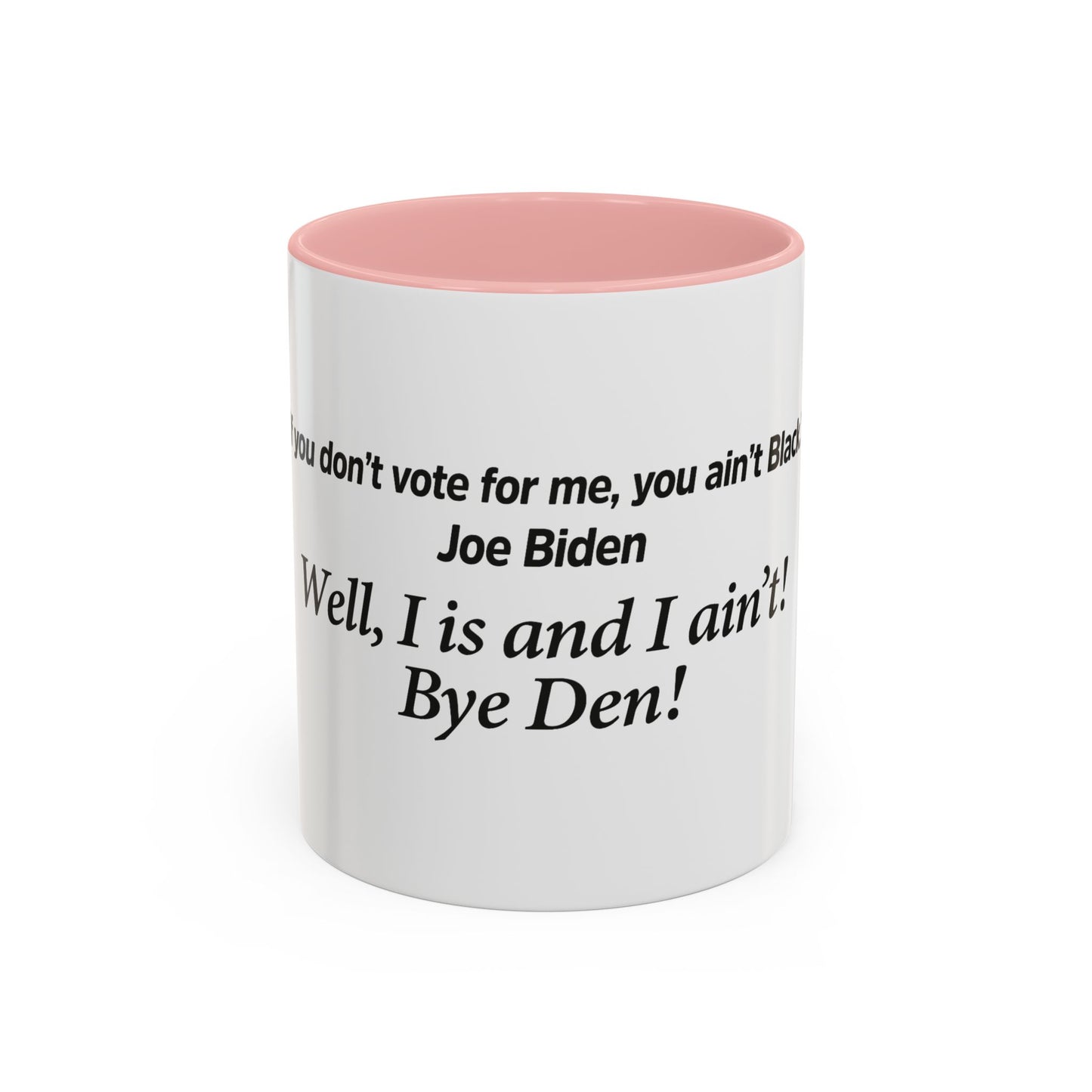 Bye Den! Mug