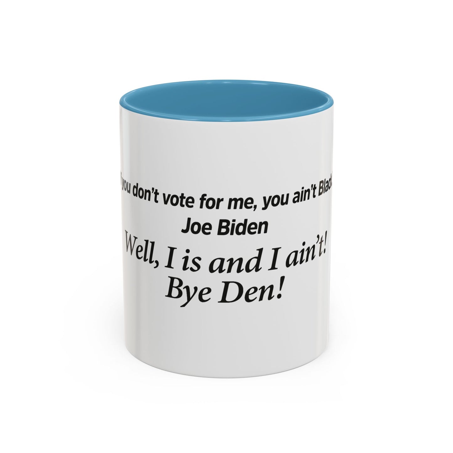 Bye Den! Mug