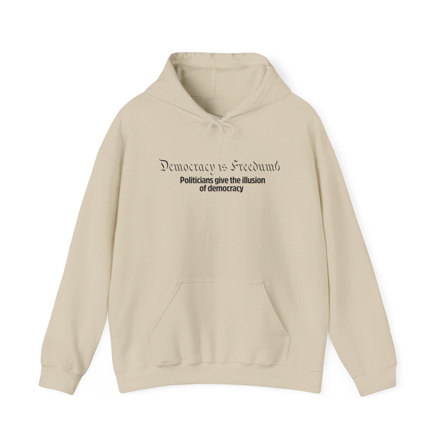 Democracy is Freedumb Hoodie